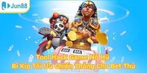 Tool Hack Game Nổ Hũ - Bí Kíp Tối Ưu Chiến Thắng Cho Bet Thủ